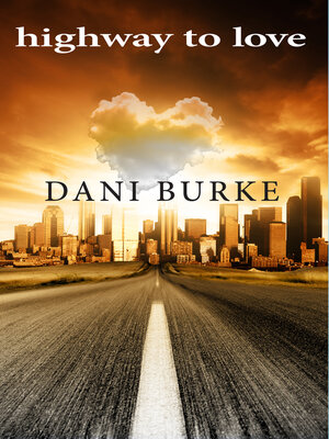 cover image of Highway to Love